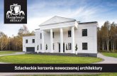 Szlacheckie korzenie nowoczesnej architektury · 2020-01-15 · Szlacheckie korzenie nowoczesnej architektury 1140 m2 ... gabinety oddziela nowoczesne przeszklenie. Mieszkanie dla