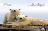 SPITSbERgEN CRUISE MANUAl 2013/2014 Svalbard Spitsbergencnns.no/wp-content/uploads/2013/02/ShorEx-Manual.pdf · Located at 78 degrees north, Longyearbyen is officially the world’s