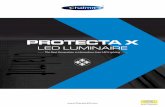 PROTECTA X€¦ · Front Access Panel Gone are the days of removing everything from a linear enclosure, including the LED array, to install wiring. The Protecta X’s front access
