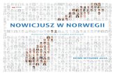 NOWICJUSZ W NORWEGII - nyinorge.no i Norge 2016 - pdf... · Nakład: 8 000 ISBN: 978-82-8246-158-0 . Zastrzegamy sobie prawo do błędów w druku oraz błędów w tłumaczeniach z