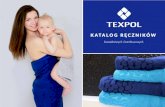 Texpol - KATALOG RĘCZNIKÓWtexpol.net.pl/wp-content/uploads/2019/01/katalog... · 2019-12-23 · Texpol zajmuje się głównie produkcją ręczników frotte ze 100% bawełny, ale