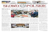 Wielkie święto Polonii za nami - Słowo Polskieslowopolskie.org/gazeta/Slowo_Polskie_n82.pdf · z życzeniami z okazji Dnia Polonii i Polaków za Granicą do organizacji polonijnych