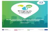 Plan adaptacji Miasta Krakowa do zmian klimatu - TEKST44mpa.pl/wp-content/uploads/2018/10/1_Plan... · Plan adaptacji miasta Krakowa do zmian klimatu do roku 2030 powstał w odpowiedzi