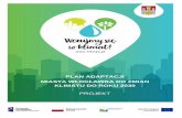 PROJEKT44mpa.pl/wp-content/uploads/2018/10/MPA_projekt...6 Plan Adaptacji Miasta Włocławka do zmian klimatu do roku 2030 powstał w odpowiedzi na jeden z najważniejszych globalnych