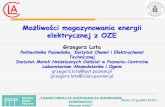 elektrycznej z OZE - European Commission · Niska zgromadzona energia na jednostkę masy (w porównaniu do baterii) Małe dopuszczalne napięcie pracy dla układów wodnych (1 V),