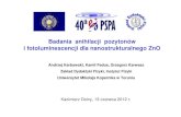 Badania anihilacji pozytonów i fotoluminescencji dla ...dydaktyka.fizyka.umk.pl/Pliki/Prezentacja_ZnO.pdf · • czujniki gazu, ogniwa fotowoltaiczne, • dodatek do farb i lakierów,