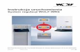 System regulacji WOLF-WRS- W instalacjach z gazowym kotłem kondensacyjnym i jednym lub wieloma modułami ... Instalacja Kocioł 1 Kocioł 4 Mieszacz 1 Mieszacz 7 kaskada solar Inne