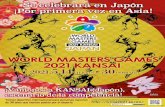 Spanish - ワールドマスターズゲームズ2021関西 › upload_file › 201907301600451536965313.pdfEn 2021 , Ios World Masters Games se Ilevarán a cabo en Japón (en la región