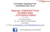 Wykład: ENERGETYKA SŁONECZNA - FOTOWOLTAIKA › wp-content › uploads › T2_B22... · 2016-11-23 · słoneczne całkowite w Polsce: ... z taryf gwarantowanych - wyższych niż
