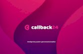 Inteligentny system generowania leadów - Callback24...Jak działa Callback24? Klient wybiera przycisk Callback24 na Twojej stronie internetowej oraz wpisuje swój numer telefonu.