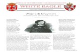 Wojciech Grzymała - PNAFpnaf.us/pdfs/white-eagle-summer-2016.pdf · 2017-03-12 · Grand Duke of Lithuania, and ultimately Duke of Lorraine, and executed by architect Emmanuel Héré