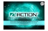 PREZENTACJA WYNIKÓW FINANSOWYCH ...download.action.pl › prezentacja › ACTION_S.A.-Prezentacja...• Cyfrowa dystrybucja gier Intensywne działania pro sprzeda żowe • Działania