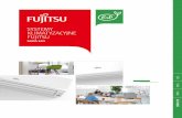 SYSTEMY KLIMATYZACYJNE FUJITSU...Fujitsu oferuje najwyższej klasy rozwiązania klimatyzacyjne przeznaczone do całorocznego zapewniania komfortu ciepl-nego, spełniające oczekiwania