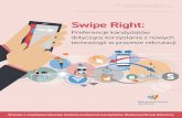 Swipe Right - ManpowerGroup Poland · 2018-08-24 · Swipe Right | 3 Kandydaci osiągnęli punkt krytyczny w ubieganiu się o pracę przy pomocy urządzeń mobilnych, a większość