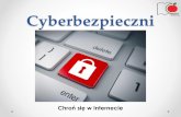 Cyberbezpieczninowawies.ckziu.edu.pl/pliki/biblioteka/cyberbezpieczni-rodzice.pdftożsamość internetowa nie ujawnia żadnych osobistych informacji. Bądźcie kreatywni i wyjątkowi!