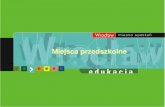 Prezentacja programu PowerPointaglomeracja.wroclaw.pl/files/aktualnosci/14_48.pdf · 3. Zespół Szkolno-Przedszkolny nr 4 ul. Sołtysowicka Rozbudowa budynku o 16 oddziałów szkolnych