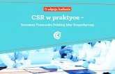 II edycja badania CSR w praktyce · Według 67% firm wiedza na temat CSR w Polsce jest niewystarczająca CSR 64% 44% 42% Według 67% firm wiedza na temat CSR w Polsce jest niewystarczająca.