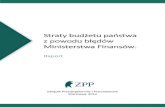 Straty budżetu państwa z powodu błędów Ministerstwa Finansówpodatkiminus.pl/download/29.10.2014-raport-zpp... · uda się osiągnąć. W okresie styczeń-sierpień 2014 kwota