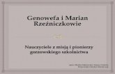 Prezentacja programu PowerPointwomgorz.edu.pl/files/Rzezniczkowie.pdf · w szkole powszechnej w Baranowicach, gmina Lipki Wielkie, powiat Gorzów. Od 1946 roku pracowała w szkole