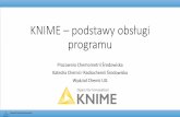 KNIME –podstawy obsługi programu - › Download.php?f=knime-kurs-podstawowy.pdf · PDF file KNIME –podstawy obsługi programu Pracownia Chemometrii Środowiska Katedra Chemii