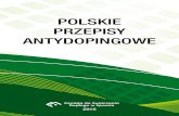 POLSKIE PRZEPISY ANTYDOPINGOWE - pya.org.pl Przepisy...4 Polskie Przepisy Antydopingowe 2015 KRAJOWY PROGRAM ZWALCZANIA DOPINGU KdZDwS funkcjonuje na mocy ustawy z dnia 25 czerwca
