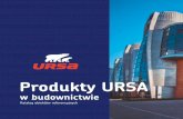 Produkty URSA€¦ · House Nestlé Warszawa Kompleks biurowy Nestlé House zrealizowany został na podstawie projektu hiszpańskiej pracowni Estudio Lamela Arquitectos na zlecenie