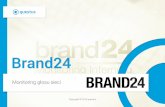 Brand24 - questus · 2019-03-28 · Brand24. Case study 4 questus earning solutions Era mediów społecznościowych Poniedziałkowy poranek. Śpiesząc się do auto-busu, tuż przed