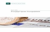 Marzec 2014 r. Przegląd Spraw Europejskich · sadach finansowania ze środków UE, takich jak optymalizacja liczby programów, prostsze prze-pisy i łatwiejszy dostęp do finansowania,
