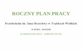 ROCZNY PLAN PRACY - przedszkoletrabki.plprzedszkoletrabki.pl/pliki/plik/roczny-plan-pracy... · wykonanie i prezentacja prac konkursowych dzieci osiągają sukcesy nauczyciele poszczególnych