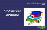 Prezentacja programu PowerPointppp3.edu.gdynia.pl/.../2019/02/08_gotowosc_szkolna.pdf2019/02/08  · Przykładowe zadania dla Twojego dziecka Podaj nazwę dla grupy następujących