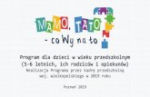 Program dla dzieci w wieku przedszkolnym (5-6 letnich, ich ...psse-grodzisk.pl/images/.../MTcoWYnaTo-prezentacja... · Program dla dzieci w wieku przedszkolnym (5-6 letnich, ich rodziców