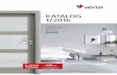 KATALOG 1/2016 · 2015-11-15 · Kolekcje drzwi Verte to specjalne modele Porta wybrane dla Ciebie. POSIADAMY 25 LAT DOŚWIADCZENIA. 3 ... TRENDY 2015/2016 Intarsje w kolorze aluminium