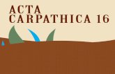 Carpathica_16.pdf · Publikacja dofinansowana ze środków UE w ramach projektu „Integracja środowisk naukowych obszaru pogranicza Polsko-Ukraińskiego”. i grantu MNiSzW, decyzja