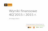 Wyniki finansowe 4Q’2015 i 2015 r.raportroczny2015.grupapolsat.pl/sites/polsat15ar/files/...Wyniki finansowe grupy w 4Q’15 Źródło: Skonsolidowane sprawozdanie finansowe za rok