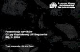 Prezentacja wyników Grupy Kapitałowej LW Bogdanka IIQ, IH 2016ri.lw.com.pl/.../Prezentacja_IH_2016_26.08.2016.pdf · Wyniki finansowe GK LW Bogdanka w IIQ, IH 2016 Wyszczególnienie
