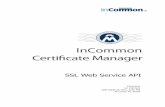 InCommon CM SSL Web Service API - Comodo · SSL Web Service API InCommon c/o Internet2 1000 Oakbrook Drive, Suite 300 Ann Arbor MI, 48104