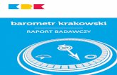 Barometr Krakowski. Raport badawczybarometrkrakowski.pl/wp-content/uploads/2016/11/... · Barometr Krakowski. To pierwsze tak szerokie i tak głębokie badanie społeczne. W 2015