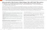 Sławomir Sobótka Domain Driven Design krok po kroku Część ... · Domain Driven Design krok po kroku Część II: Zaawansowane modelowanie DDD – techniki strategiczne: konteksty