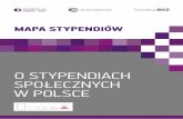 O STYPENDIACH SPOŁECZNYCH W POLSCE · 2017-09-13 · Badanie „Mapa stypendiów” opiera się przede wszystkim na analizie dostępnych w internecie danych dotyczących sty-pendiów