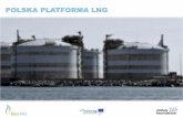 POLSKA PLATFORMA LNGpolishlngplatform.eu/.../pdf/golng-presentation.pdf · 2018-08-09 · 01/2012-12/2014 HEKLA Kick off meeting 18/11/2015 Port of Helsingborg HEKLA on-the-road campaign