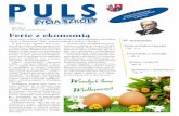 Rok 2019 Ferie z ekonomiąspbrynica.edu.pl/images/dokumenty/Puls_III_2.pdf · 2019-04-11 · Rok 2019 Nr 3 (styczeń-kwiecień) W pierwszym tygodniu ferii w na-szej szkole realizowaliśmy