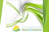 LGD „Razem dla Radomki” - KSOWmazowieckie.ksow.pl/fileadmin/user_upload/mazowieckie/...Założenia nowej Lokalnej Strategii Rozwoju LGD „Razem dla Radomki” na lata 2016 –