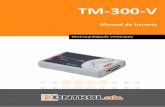 TM-300-V 1H+ - DESEGO | Servicio | Equipos4 de 40 1 Introducción 1.1 Información sobre este manual Antes de utilizar cualquier electrocardiógrafo de la serie TM-300, usted debe