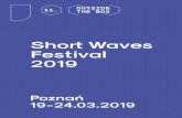 11. SHORT WAVES FESTIVAL · 2019-03-16 · motto also refers to the search for a broader perspective on the future of cinema which will be discussed during industry and education