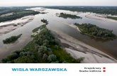 WISŁA WARSZAWSKA Krajobrazy Szata roślinnawislawarszawska.pl/wp-content/uploads/2015/09/broszura...Wisła urzeka mozaiką malowniczych krajobra-zów, takich jak: nadrzeczne łąki,