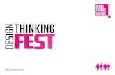 Oferta partnerska - Design Thinking Fest · Design Thinking Fest pogłębialiśmy realne wyzwania w biznesie, pracy w zespole lub podczas wdrażania innowacji, zmiany. Przykładowe