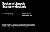 Autorzy wyrażają ale jedynie w całości i bez wprowadzania ......Design w biznesie i biznes w designie Jacek i Andrzej Santorscy 9.062015, Warszawa Konwersatorium TQM . Design thinking