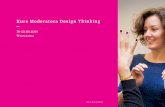Kurs Moderatora Design Thinking · 2018-02-14 · Stosuje metodę design thinking w codziennej pracy z klientem w zakresie zarządzania i wdrażania innowacji, budowania efektywnych