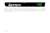 Razer Lycosa Hyperesponse · 2013-08-15 · 1 | razer™ Razer Lycosa 게임용 키보드를 구입해 주셔서 감사 드립니다 – 본 강력한 사용자 맞춤화 기능의