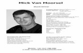 Mick Van Moorsel - Stunt Book Australia€¦ · Mick Van Moorsel Stunt Driver Company Name: Mainline Stunts PTY/LTD Postal Address: PO Box 6455 Yatala QLD 4207 Mobile: +61 417 788
